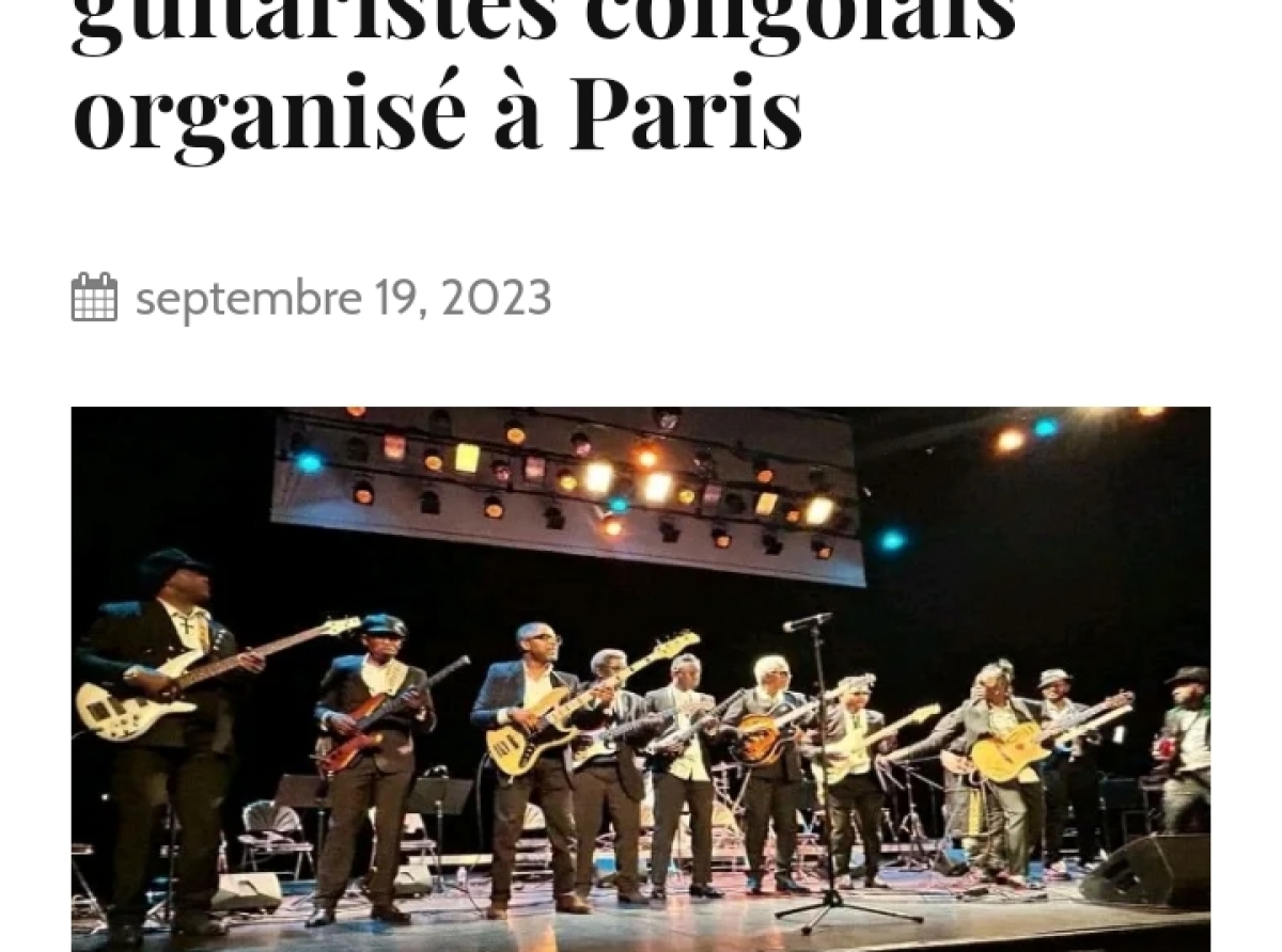 Culture : Un spectacle musical en l’honneur des guitaristes congolais organisé à Paris