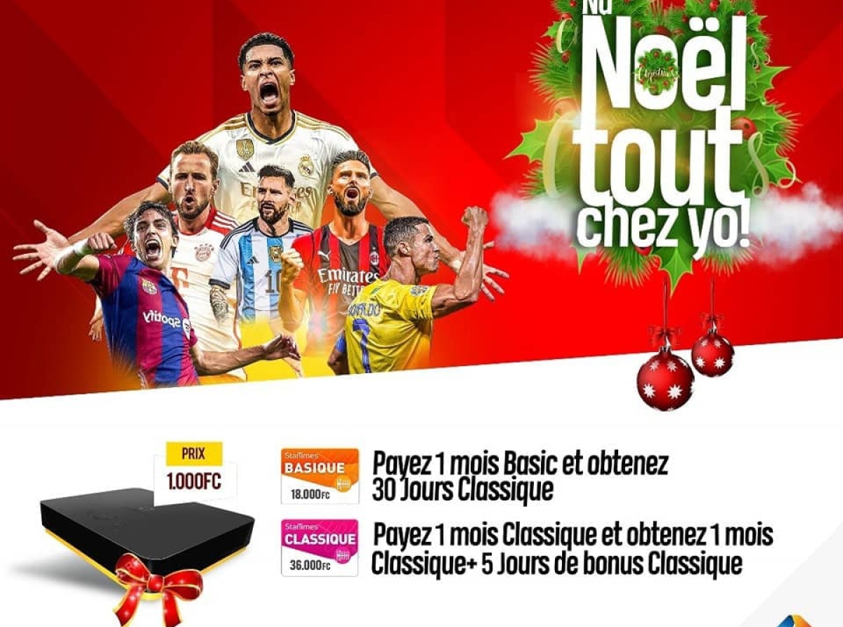Séries télévisées, sport, jeunesse,…«NA NOËL, TOUT CHEZ YO ! » : StarTimes casse les prix et offre des nouveautés exclusives
