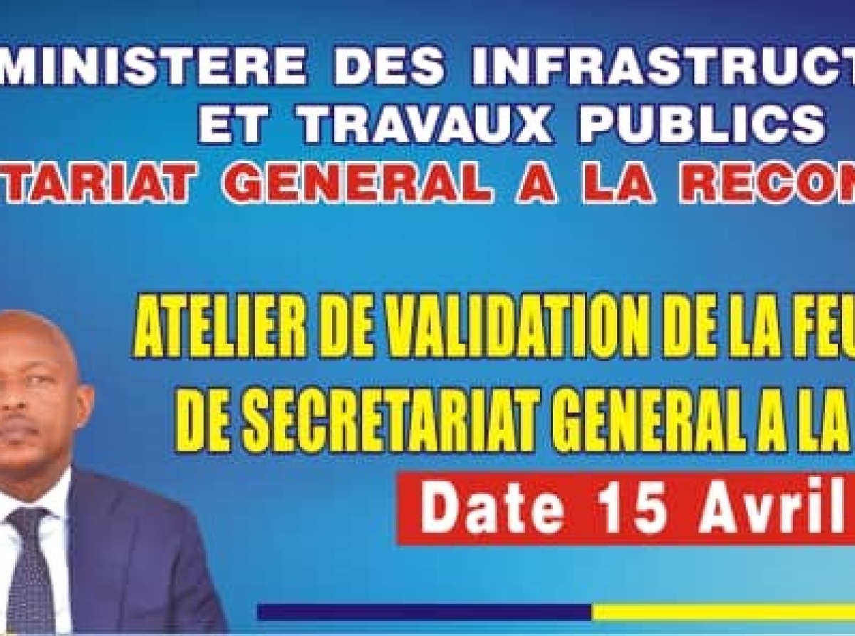 Validation de la feuille de route 2025, ITPR : le Secrétariat Général à la reconstruction met le cap sur les actions !