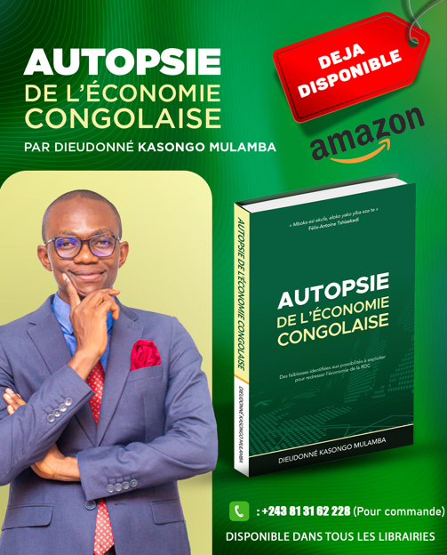 Littérature : Dieudonné Kasongo présente l’ouvrage « L'Autopsie de l'économie congolaise »